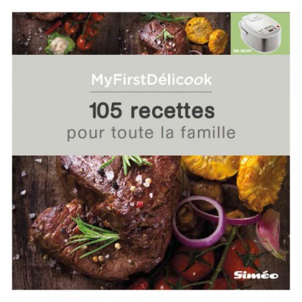 Livre de recettes pour multicuiseur, Simeo My First Delicook QC330